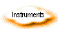Instruments
